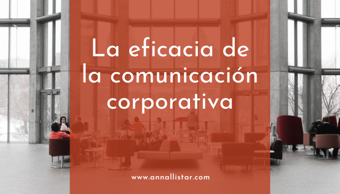 La eficacia de la comunicación corporativa